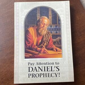 Pay Attention to Daniel’s Prophecy! 1999 First Print WH Tower Bible & tract pb